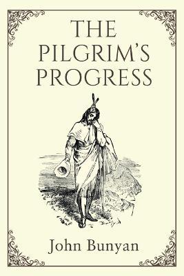 The Pilgrim's Progress - John Bunyan - cover