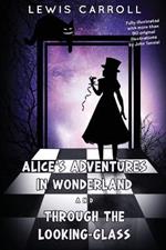 Alice's Adventures in Wonderland and Through the Looking-Glass