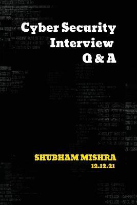 Cyber Security Interview Q & A - Shubham Mishra - cover