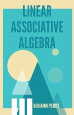 Linear Associative Algebra