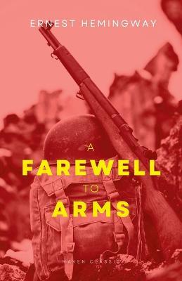 A Farewell To Arms - Ernest Hemingway - cover