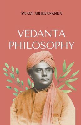 Vedanta Philosophy - Swami Abhedananda - cover