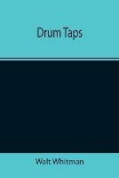 Drum Taps - Walt Whitman - cover