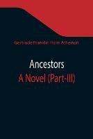 Ancestors: A Novel (Part-III)