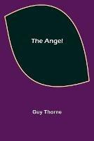 The Angel - Guy Thorne - cover