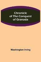 Chronicle of the Conquest of Granada