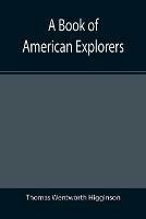 A Book of American Explorers