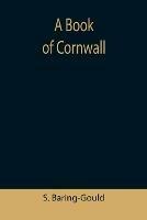 A Book of Cornwall - S Baring-Gould - cover