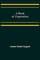 A Book of Exposition