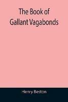 The Book of Gallant Vagabonds