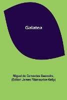 Galatea - Miguel De Cervantes Saavedra - cover