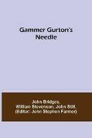 Gammer Gurton's Needle - John Bridges,William Stevenson - cover