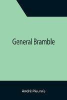 General Bramble - Andre Maurois - cover