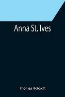 Anna St. Ives - Thomas Holcroft - cover