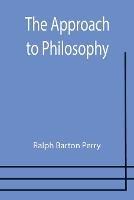 The Approach to Philosophy