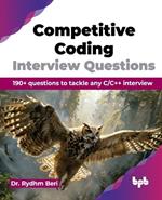 Competitive Coding Interview Questions: 190+ questions to tackle any C/C++ interview