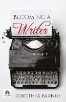 Becoming a Writer - Dorothea Brande - cover