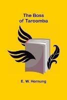 The Boss of Taroomba - E W Hornung - cover