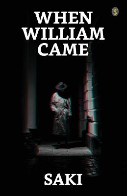 When William Came - Saki - cover