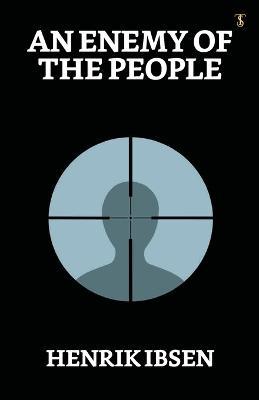 An Enemy Of The People - Henrik Ibsen - cover