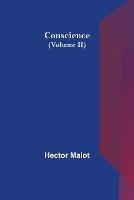 Conscience (Volume II) - Hector Malot - cover