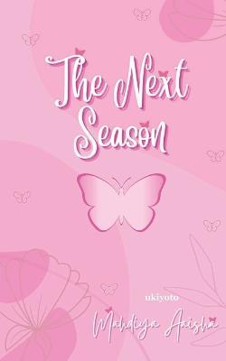 The Next Season - Mahdiya Aaisha - cover