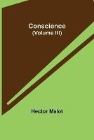 Conscience (Volume III) - Hector Malot - cover