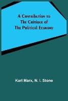 A Contribution to The Critique Of The Political Economy