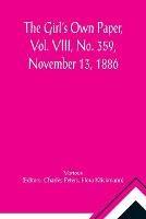 The Girl's Own Paper, Vol. VIII, No. 359, November 13, 1886