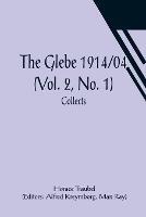 The Glebe 1914/04 (Vol. 2, No. 1): Collects - Horace Traubel - cover