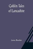 Goblin Tales of Lancashire