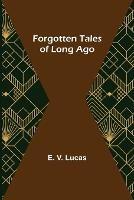 Forgotten Tales of Long Ago