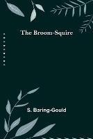 The Broom-Squire - S Baring-Gould - cover