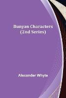 Bunyan Characters (2nd Series) - Alexander Whyte - cover