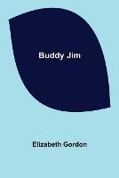 Buddy Jim - Elizabeth Gordon - cover