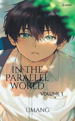 In The Parallel World: Volume: 1 - Umang - cover