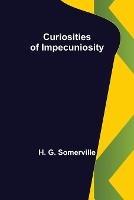 Curiosities of Impecuniosity