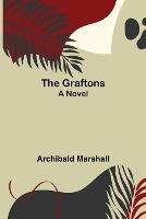 The Graftons - Archibald Marshall - cover