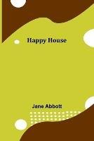 Happy House - Jane Abbott - cover