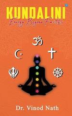 Kundalini Energy Beyond Faiths