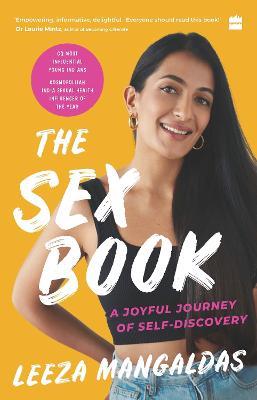 The Sex Book: A Joyful Journey of Self-Discovery - Leeza Mangaldas - cover