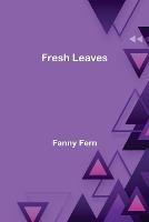 Fresh Leaves - Fanny Fern - cover