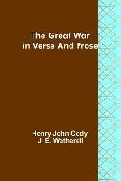 The Great War in Verse and Prose