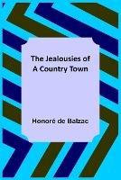 The Jealousies of a Country Town