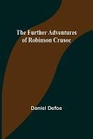 The Further Adventures of Robinson Crusoe