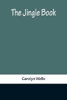 The Jingle Book - Carolyn Wells - cover