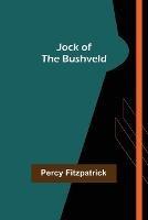 Jock of the Bushveld - Percy Fitzpatrick - cover