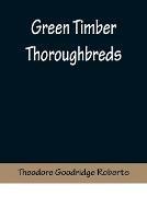 Green Timber Thoroughbreds