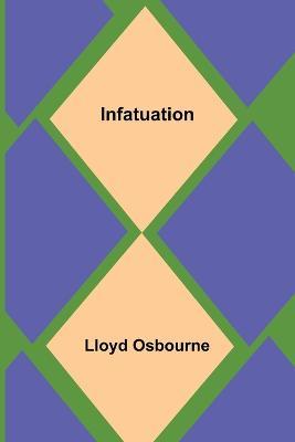 Infatuation - Lloyd Osbourne - cover