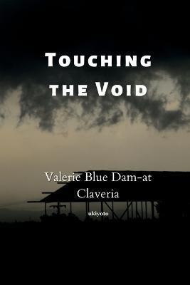 Touching the Void - Valerie Blue Dam-At Claveria - cover